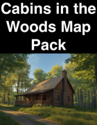 Cabins in the Woods | Map Pack