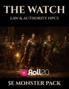 The Watch: Law & Order NPCs | 5e Monsters Roll20
