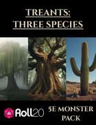 Treants: Three Species | 5e NPC Monsters Roll20