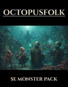 Octopusfolk | 5e Monsters PDF