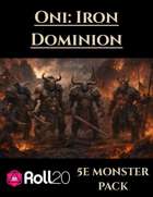 Oni: Iron Domination | 5e Monsters Roll20