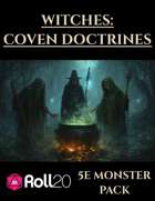 Witches: Coven Doctrines | 5e Monsters Roll20