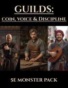 Guilds: Coin, Voice & Discipline | 5e Monsters PDF