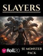 Slayers | 5e Monsters Roll20