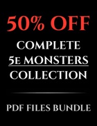 Complete Collection | 5e Monsters PDF [BUNDLE]