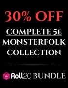 Complete Monsterfolk Collection | 5e Monsters Roll20