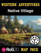 Western Adventures: Native Village  | Roll20 Dynamic Lighting