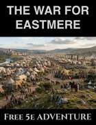 The War for Eastmere | Free 5e Adventure