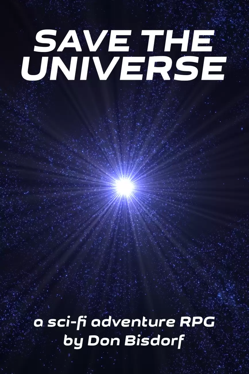 Save the Universe - Don Bisdorf | DriveThruRPG, image size:867x1300