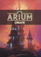 Arium: Create