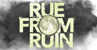 Rue From Ruin