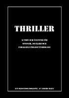 Thriller: Action och äventyr för spioner, deckare och parallellvärldsutforskare