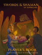 Swords & Shaman of Sonnegard - PLAYERS BOOK