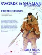 Swords & Shaman of Sonnegard - Frozen Echoes Adventure