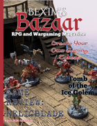 Bexim's Bazaar Gaming Magazine Issue #16