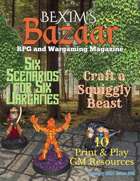 Bexim's Bazaar Gaming Magazine Issue #25