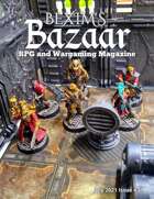 Bexim's Bazaar Gaming Magazine Issue #31
