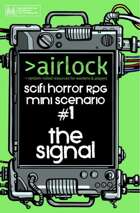 Sci-Fi Horror RPG Mini Scenario 1 - The Signal