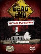Dead End (TLDC): 1x02 - Communion