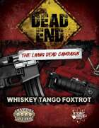 Dead End (TLDC): 2x02 - Whiskey Tango Foxtrot