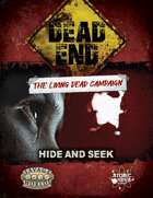 Dead End (TLDC): 2x07 - Hide and Seek