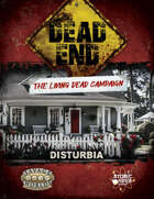 Dead End (TLDC): 3x07 - Disturbia