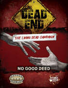 Dead End (TLDC): 3x08 - No Good Deed