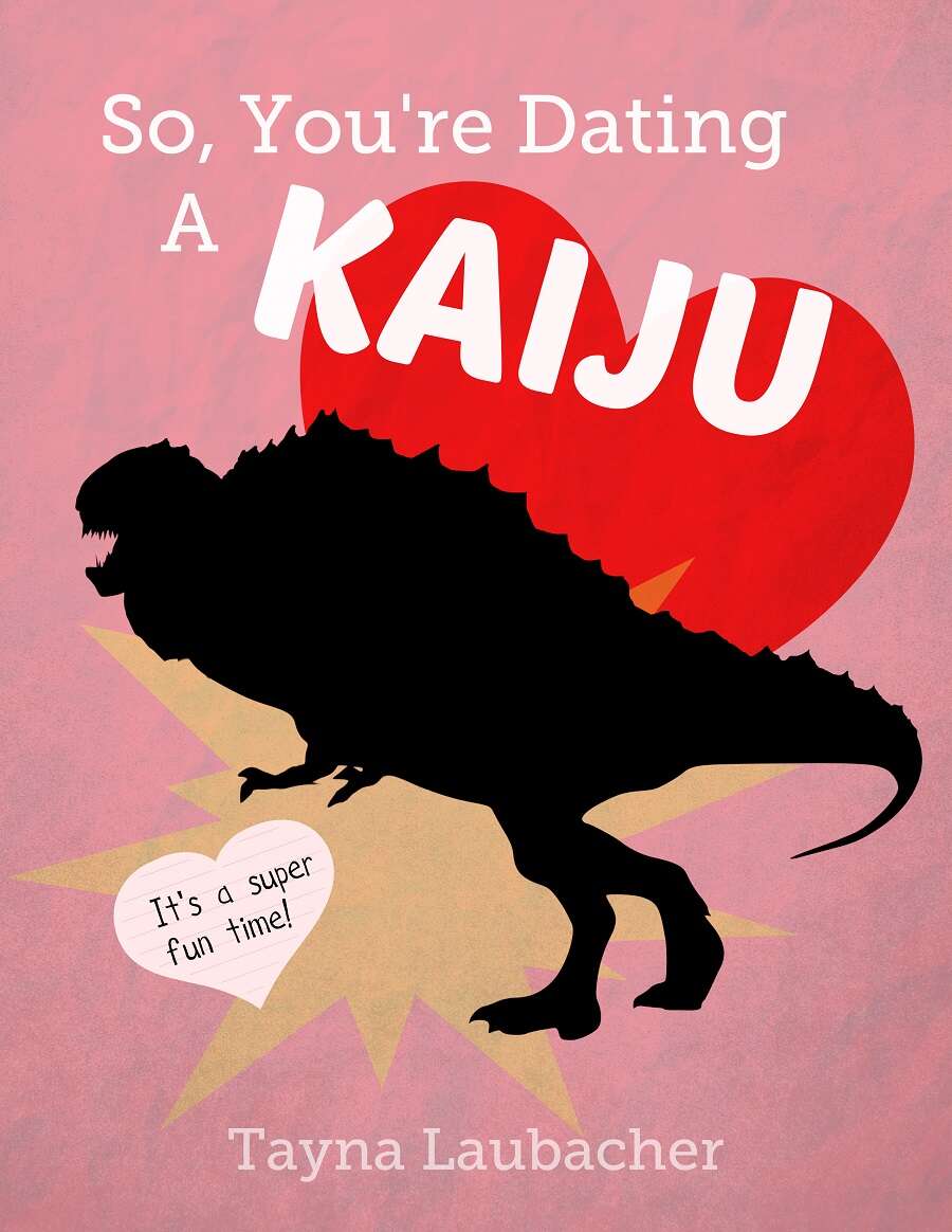 So You're Dating A Kaiju