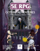 5E RPG: Gothic Adventures