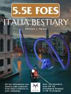5.5E Foes: Italia Bestiary