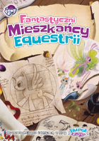 My Little Pony - Equestria: Fantastyczni Mieszkańcy - Bestiariusz