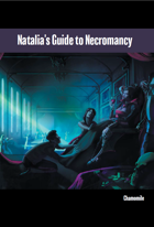 Natalia's Guide to Necromancy