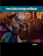 Irena's Guide to Intrigue and Illusion