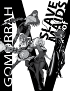 Slave Maids of Gomorrah IV!