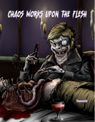 Chaos Works Upon The Flesh