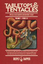 Tabletops and Tentacles #1 - The Kickstarter Edition