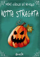 NOTTE STREGATA