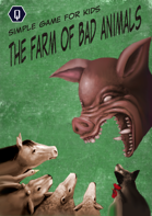 THE FARM OF BAD ANIMALS