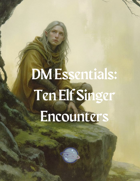 Ten Elf Singer Encounters
