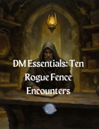 Ten Rogue Fence Encounters