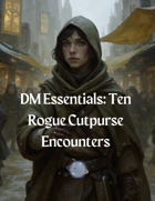Ten Rogue Cutpurse Encounters