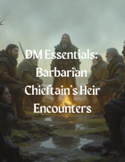 Ten Barbarian Chieftain's Heir Encounters