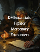 Ten Fighter Mercenary Encounters