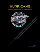 Hurricane: A Unofficial Mission Compendium for Star Trek Adventures