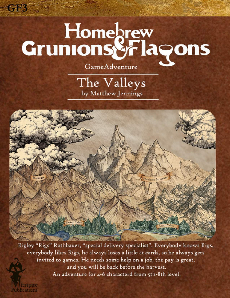 The Valleys - A Grunions and Flagons Mirrspire Module