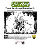 Thugs, Bandits, and Town Guards: Common Low-Level Human Opponents for your C&C Game