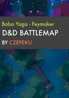 Baba Yagas Domain (Feymaker) - Fey Collection - DnD Battlemap