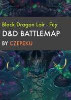 Black Dragon Lair - Fey Collection - DnD Battlemap