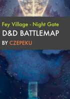 Fey Village (Night Gate) - Fey Collection - DnD Battlemap