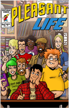 Pleasant Life #1 (ongoing series)